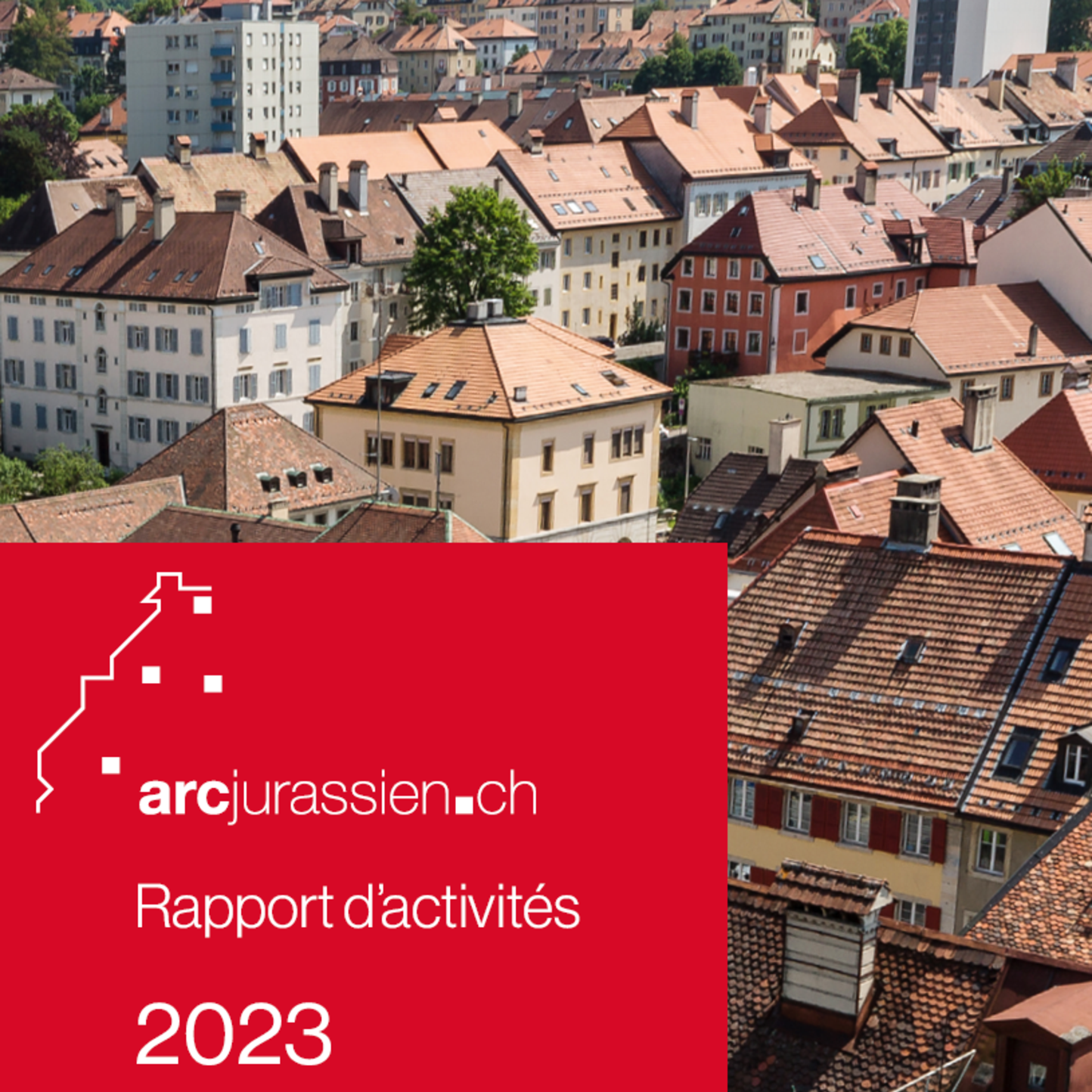 Le rapport d'activités 2023 d'arcjurassien.ch est disponible !
